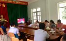 Đảng uỷ xã Nam Xuân tham gia Hội nghị trực tuyến nghiên cứu, học tập, quán triệt, triển khai Nghị quyết số 58 của Bộ Chính trị